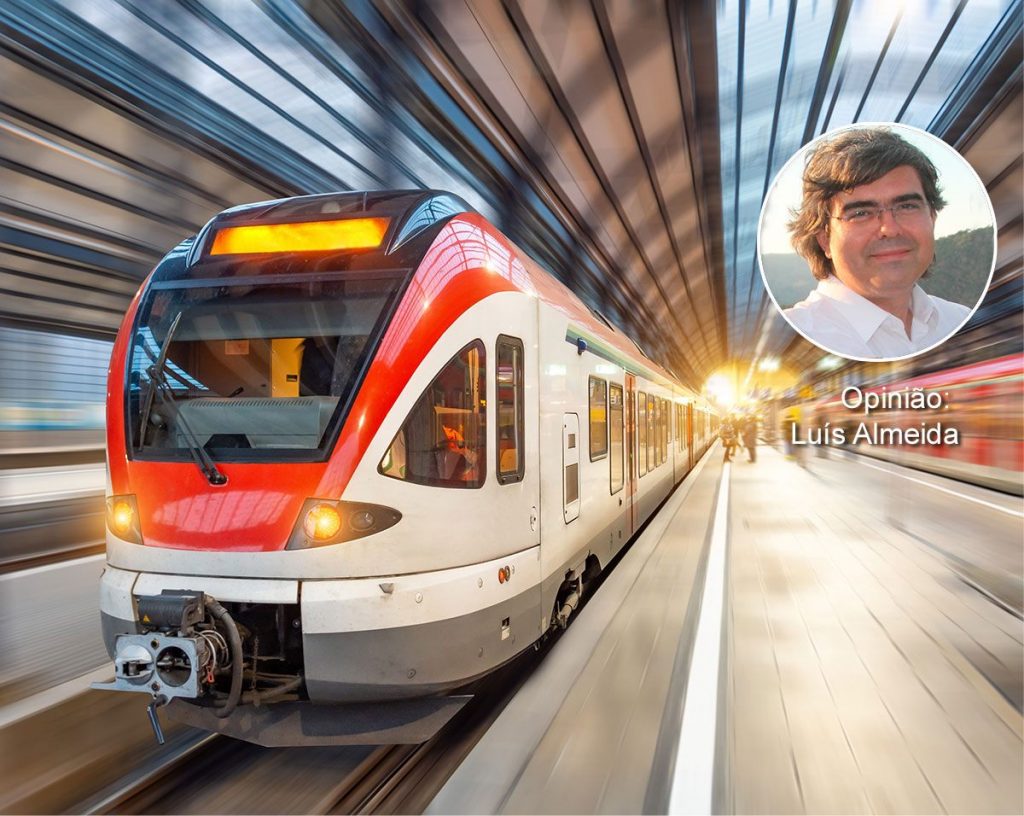 Uma “nova” revolução ferroviária em nome da mobilidade e do ambiente - Artigo de Opinião de Luís Almeida