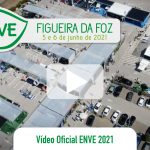 Vídeo Oficial do ENVE 2021 – Figueira da Foz